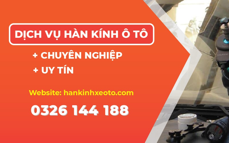 Dịch vụ hàn kính ô tô uy tín tại Hà Nội GlasWeld-Profile