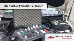 Hàn kính chắn gió
Hàn kính chắn gió xe ô tô
